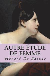 Honore De Balzac, Damilys Yanez - Autre étude de femme, Häftad