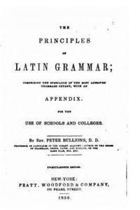 bokomslag The Principles of Latin Grammar