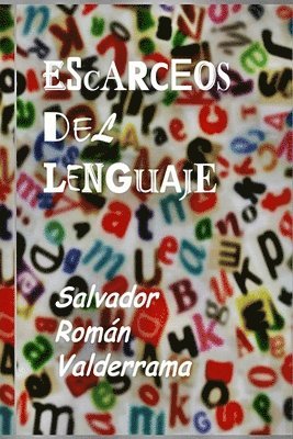 Salvador Roman Valderrama, Mrv Editor Independiente - Escarceos del lenguaje, Häftad