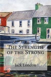 bokomslag The Strength of the Strong