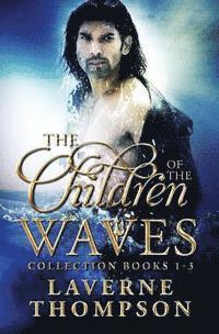 bokomslag The Children Of The Waves Collection