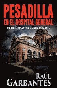 bokomslag Pesadilla en el Hospital General