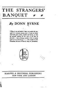 Donn Byrne - The Strangers' Banquet, Häftad