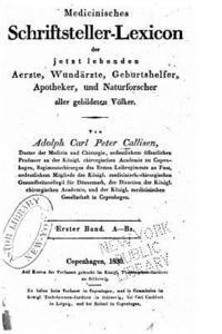 bokomslag Medicinisches Schriftsteller-Lexicon Der Jetzt Lebenden Aerzte, Wundärzte, Geburtshelfer, Apotheker - Erster Band - A-B