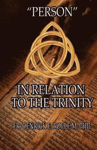 'Person' In Relation to The Trinity 1