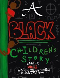 bokomslag A (Black) Children's Story Series