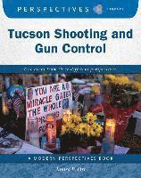Tamra B. Orr - Tucson Shooting and Gun Control, Häftad