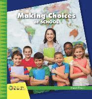 Diane Lindsey Reeves - Making Choices at School, Inbunden