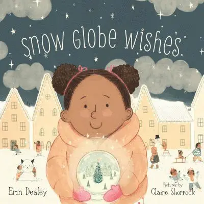 Erin Dealey - Snow Globe Wishes, Inbunden. Tillgänglighet: Lägg i varukorg