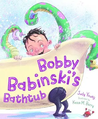 Judy Young - Bobby Babinski's Bathtub, Inbunden. Tillgänglighet: Lägg i varukorg