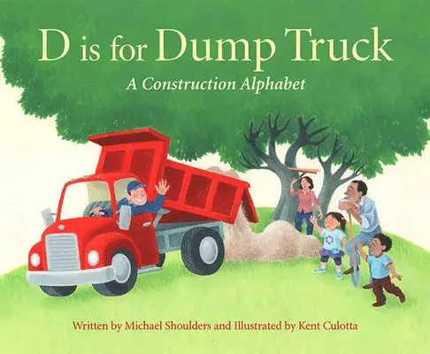 Michael Shoulders - D is for Dump Truck, Kartonnage. Tillgänglighet: Lägg i varukorg