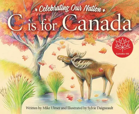 Michael Ulmer - C is for Canada, Kartonnage. Tillgänglighet: Lägg i varukorg