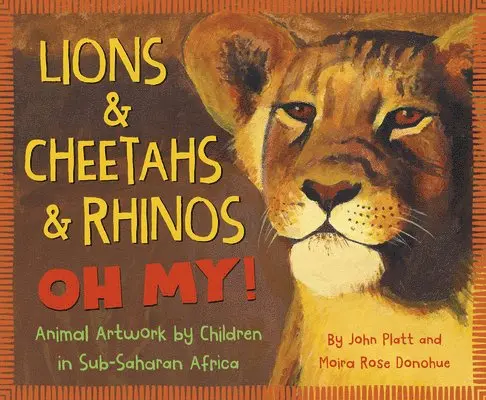John Platt, Moira Rose Donohue - Lions & Cheetahs & Rhinos OH MY!, Inbunden. Tillgänglighet: Lägg i varukorg