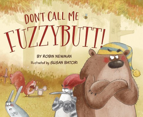 Robin Newman - Don't Call Me Fuzzybutt!, Inbunden