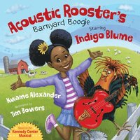 bokomslag Acoustic Rooster's Barnyard Boogie Starring Indigo Blume