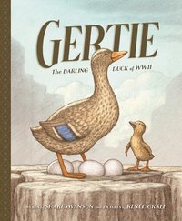 bokomslag Gertie, the Darling Duck of WWII