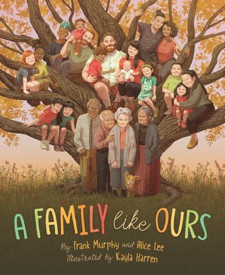 Frank Murphy, Alice Lee - A Family Like Ours, Inbunden