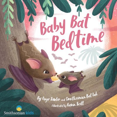 Paige Towler, Smithsonian Bat Lab - Baby Bat Bedtime, Inbunden