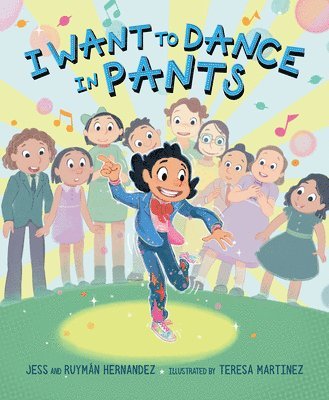 Jess Hernandez, Ruymán Hernandez - I Want to Dance in Pants, Inbunden