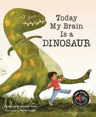 Today My Brain Is a Dinosaur 1