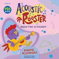 bokomslag Acoustic Rooster Sings the Alphabet