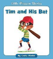 bokomslag Tim and His Bat
