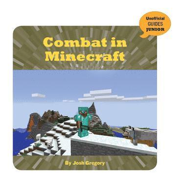 Josh Gregory - Combat in Minecraft, Inbunden. Tillgänglighet: Tillfälligt slut
