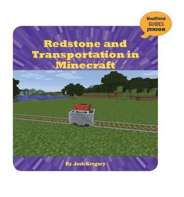 Josh Gregory - Redstone and Transportation in Minecraft, Inbunden. Tillgänglighet: Tillfälligt slut