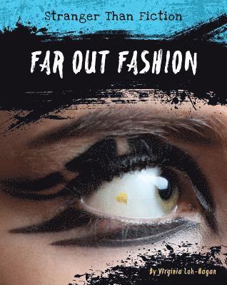 Virginia Loh-Hagan - Far-Out Fashion, Häftad