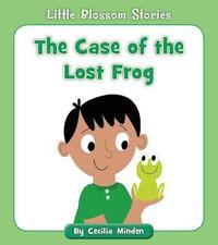 bokomslag The Case of the Lost Frog