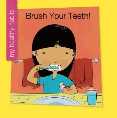 Katie Marsico - Brush Your Teeth!, Häftad. Tillgänglighet: Lägg i varukorg