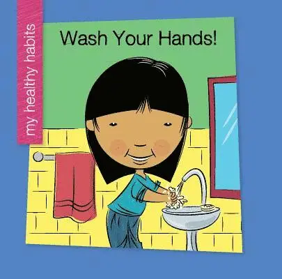 Katie Marsico - Wash Your Hands!, Häftad. Tillgänglighet: Lägg i varukorg