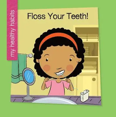 Katie Marsico - Floss Your Teeth!, Häftad. Tillgänglighet: Lägg i varukorg