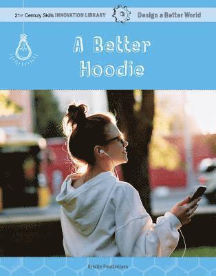 Kristin Fontichiaro - A Better Hoodie, Häftad