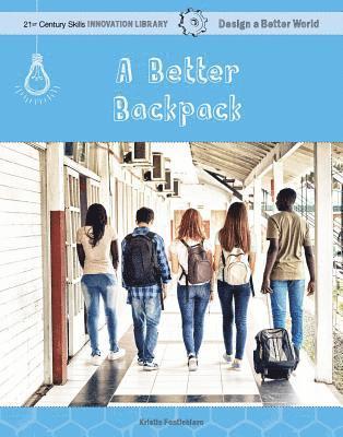 Kristin Fontichiaro - A Better Backpack, Inbunden