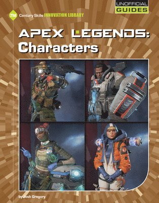 Josh Gregory - Apex Legends: Characters, Inbunden. Tillgänglighet: Tillfälligt slut