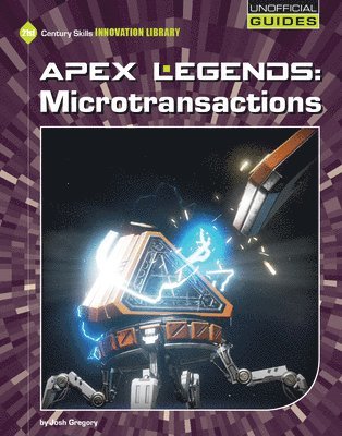 Josh Gregory - Apex Legends: Microtransactions, Inbunden. Tillgänglighet: Tillfälligt slut