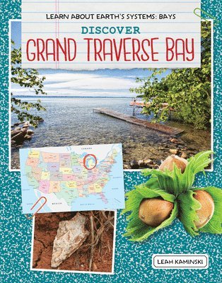Leah Kaminski - Discover Grand Traverse Bay, Häftad