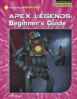 Josh Gregory - Apex Legends: Beginner's Guide, Häftad