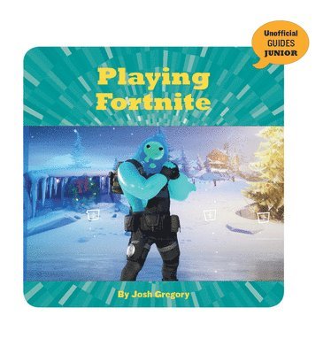 Josh Gregory - Playing Fortnite, Inbunden. Tillgänglighet: Lägg i varukorg