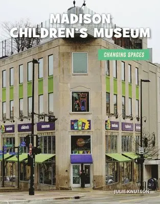 Julie Knutson - Madison Children's Museum, Häftad. Tillgänglighet: Lägg i varukorg