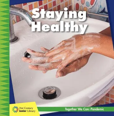 Shannon Stocker - Staying Healthy, Häftad. Tillgänglighet: Lägg i varukorg