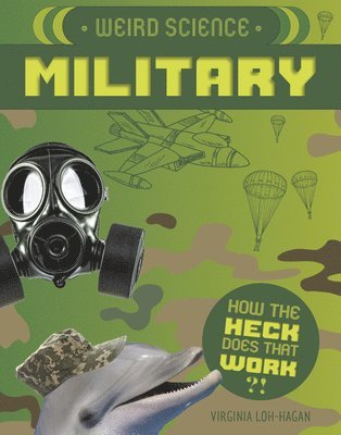 Weird Science: Military 1