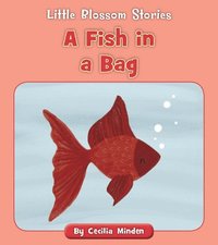 bokomslag A Fish in a Bag