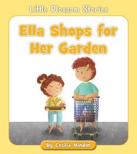 bokomslag Ella Shops for Her Garden