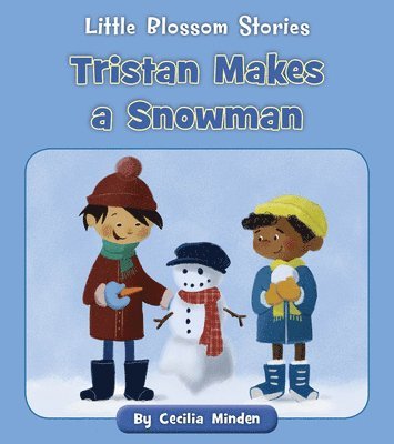 Tristan Makes a Snowman 1