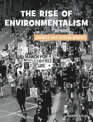 Martin Gitlin - The Rise of Environmentalism, Häftad. Tillgänglighet: Lägg i varukorg