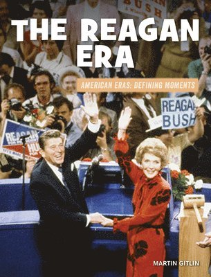 Martin Gitlin - The Reagan Era, Häftad. Tillgänglighet: Lägg i varukorg