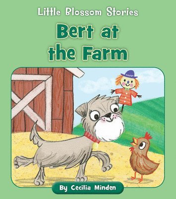 Bert at the Farm 1