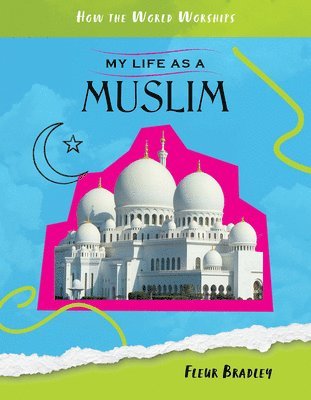 bokomslag My Life as a Muslim